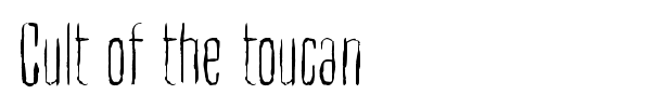 Cult of the toucan font preview